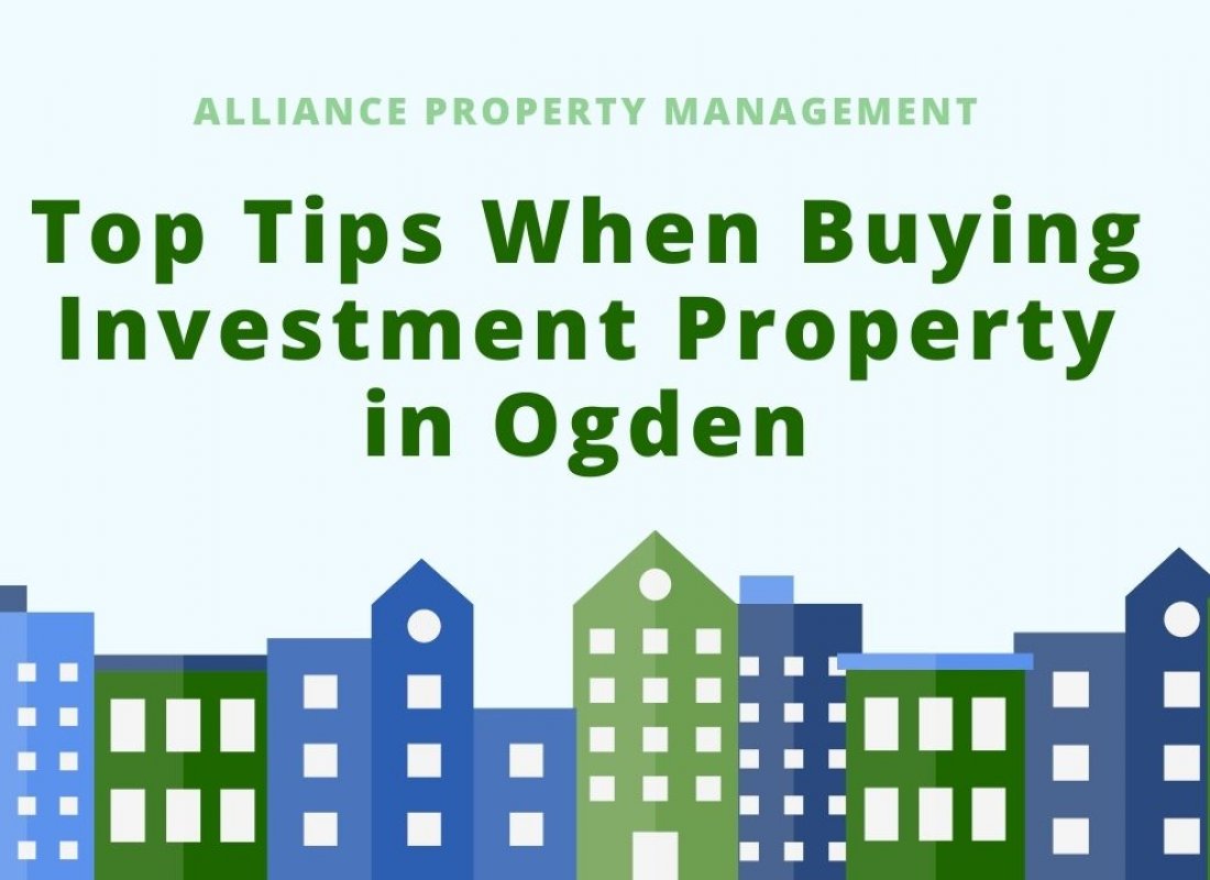 Top Tips When Buying Investment Property in Ogden