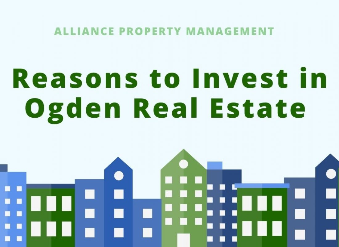 Reasons to Invest in Ogden Real Estate