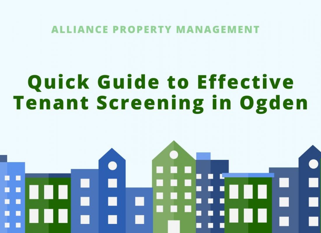 Quick Guide to Effective Tenant Screening in Ogden